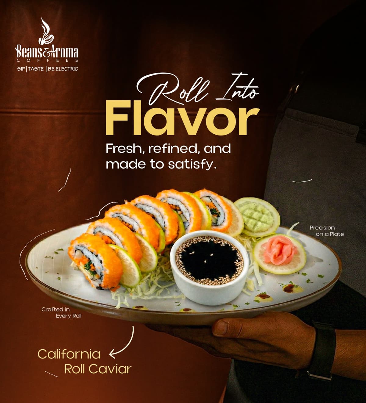 Roll Into Flavor at Beans & Aroma